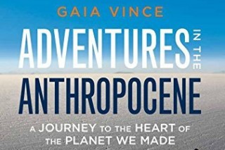 Gaia Vince asks if it’s possible to fix the Earth