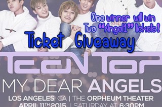 [TICKET GIVEAWAY] ‘TEEN TOP’ MY DEAR ANGELS concert in L.A!!