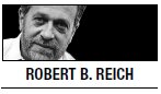 [Robert B. Reich] Workers hurt in flexible economy